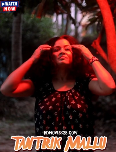 Tantrik Mallu (2026) Uncut Hindi Short Film 720p HDRip 150MB Download