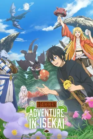 Download A Gatherer’s Adventure in Isekai (Season 1) [S01 E07 Added] {Hindi English Japanese} Anime Series 480p 720p & 1080p WEB DL
