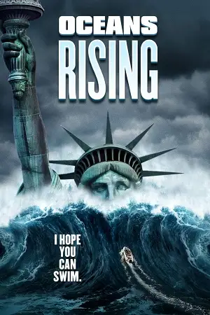 Download Oceans Rising (2017) Blu Ray Dual Audio {Hindi English} 480p [300MB] | 720p [700MB] | 1080p [1.8GB]