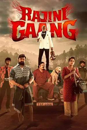 Download Rajini Gaang (2025) Dual Audio [Hindi + Tamil] WeB DL 480p [470MB] | 720p [1.3GB] | 1080p [2.6GB]