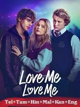 Love Me Love Me (2026) HDRip Telugu Dubbed Full Movie Watch Online Free