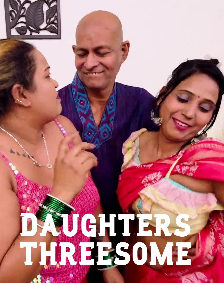Daughters Threesome 2026 Hindi Uncut Short Films 720p HDRip 200MB Download