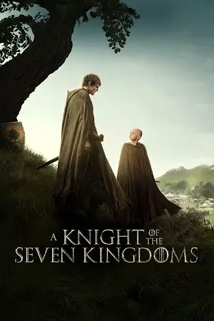 Download A Knight of the Seven Kingdoms (2026) Season 1 Dual Audio {Hindi English} JioHotstar Series WEB DL 480p | 720p | 1080p & 2160p 4K SDR [ Episode 5 Added ]