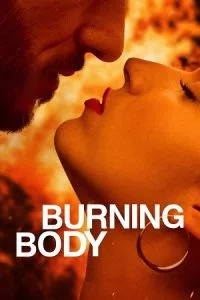 Download Burning Body – Netflix Original (2023) Season 1 Complete Multi Audio {Hindi Spanish English} 480p | 720p | 1080p WEB DL