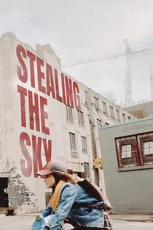 Download Stealing the Sky (2025) WEB DL {English With Subtitles} Full Movie 480p [300MB] | 720p [800MB] | 1080p [1.9GB]