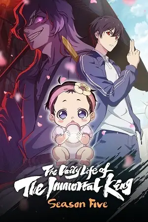 Download The Daily Life of the Immortal King (Season 1 – 5) [S05 E04 Added] {Hindi English Japanese} Anime Series 480p 720p & 1080p WEB DL