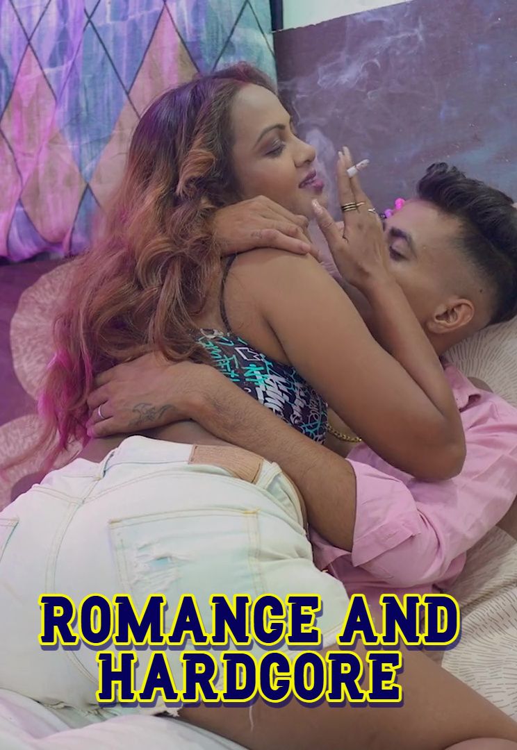 Romance and Hardcore 2026 Hindi Uncut Short Films 720p HDRip 350MB Download