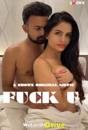 Fuck U 2026 ShowX Hindi Short Films 720p HDRip 250MB Download