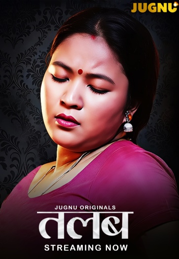 Talab (2026) Jugnu Hindi ORG S01E01T02 Hot Web Series 1080p | 720p | 480p HDRip Download