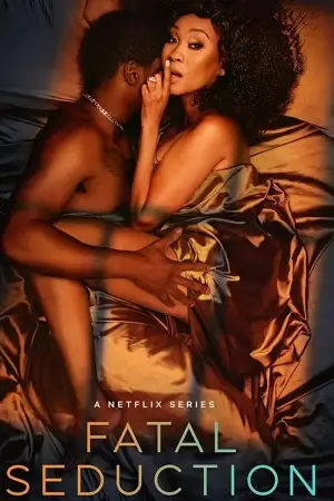 Download [18+] Fatal Seduction – Netflix Original (2023) Season 1 [Volume 2 – Added] Complete Dual Audio {Hindi English} 480p | 720p | 1080p WEB DL