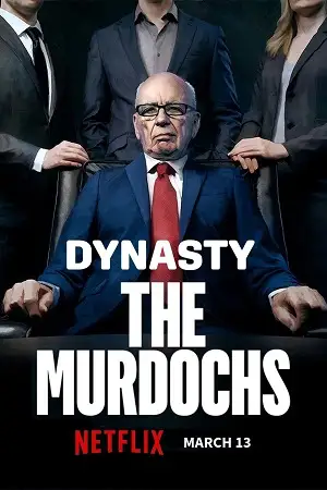 Download Dynasty: The Murdochs (2026) Season 1 Dual Audio {Hindi English} NetFlix Series 480p | 720p | 1080p WEB DL