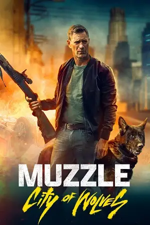 Download Muzzle: City of Wolves (2025) Blu Ray Dual Audio {Hindi English} 480p [420MB] | 720p [960MB] | 1080p [2.6GB]