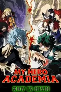 Download My Hero Academia (Season 1 – 8) Complete {Hindi Japanese English} Anime Series 720p | 1080p WEB DL