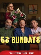 53 Sundays (2026) HDRip Telugu Dubbed Full Movie Watch Online Free