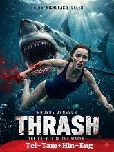 Thrash (2026) HDRip Telugu Dubbed Full Movie Watch Online Free