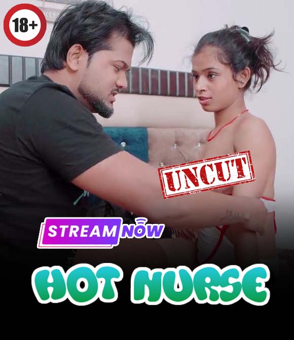 Hot Nurse (2026) Uncut Hindi Hot Short Film 720p HDRip 250MB Download