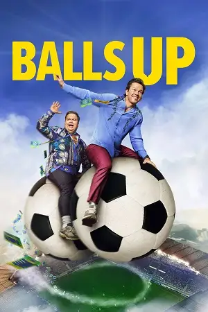 Download Balls Up (2026) WEB DL Dual Audio {Hindi English} 480p [380MB] | 720p [1.1GB] | 1080p [2GB] – Prime Video