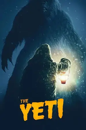 Download The Yeti (2026) WEB Rip {English With Subtitles} Full Movie 480p [280MB] | 720p [750MB] | 1080p [1.7GB]