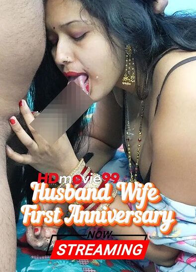 Husband Wife First Anniversary 2026 Hindi Hot Short Film 720p HDRip 450MB Download