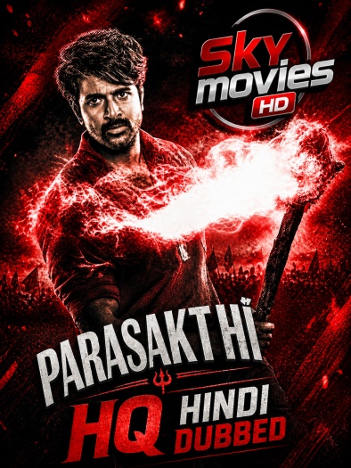 Parasakthi (2026) Hindi HQ Dubbed Dual Audio 1080p | 720p | 480p HDRip ESubs Download