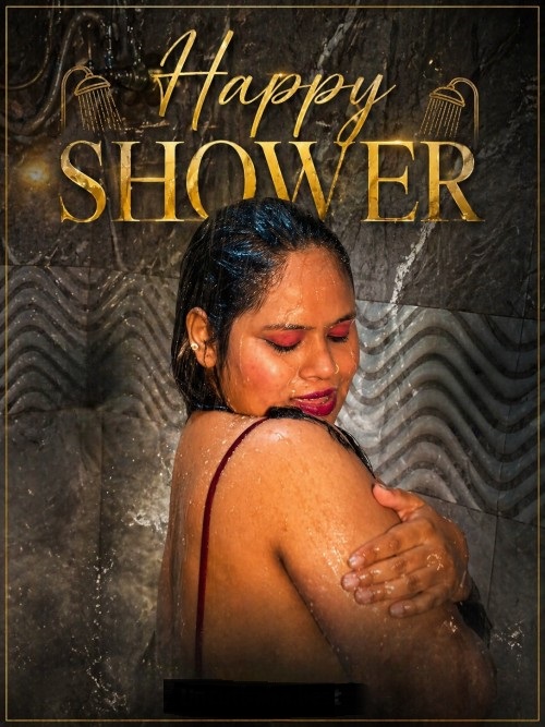 Happy Shower (2026) Uncut Hindi Short Film 720p HDRip 150MB Download