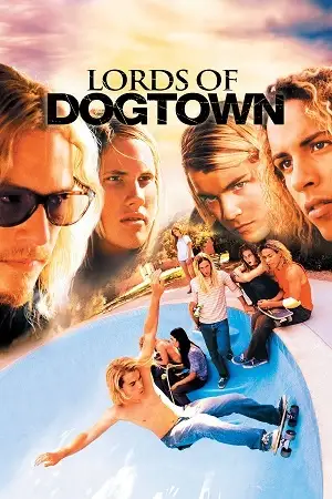 Download Lords of Dogtown (2005) Extended Blu Ray Dual Audio {Hindi English} 480p [400MB] | 720p [1.1GB] | 1080p [2.3GB]