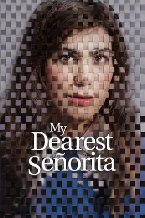 Download My Dearest Señorita (2026) WEB DL Dual Audio {Hindi Spanish} 480p [490MB] | 720p [970MB] | 1080p [3.1GB]