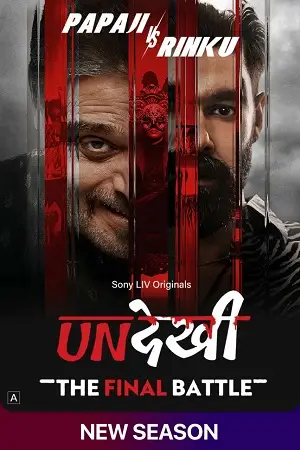 Download Undekhi (Season 4) Hindi SonyLIV Web Series 480p | 720p | 1080p WEB DL – – (Episode 02 Added)